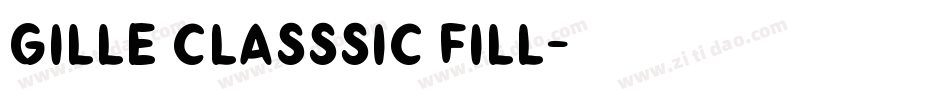 Gille Classsic Fill字体转换